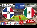 República Dominicana vs. México en vivo, donde ver, a que hora juega RD vs. México, béisbol