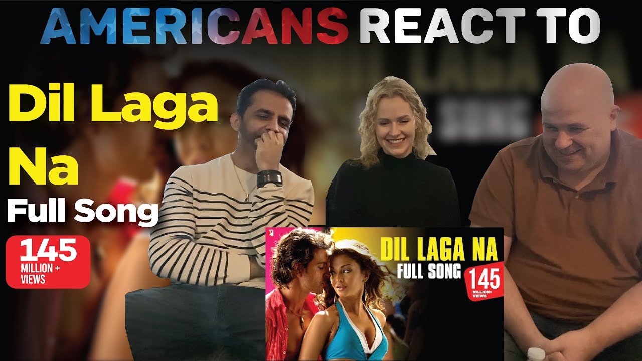 Americans React to Dil Laga Na Song | Dhoom:2 | Hrithik Roshan, Aishwarya Rai, Abhishek Bachchan