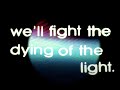 Noel Gallagher's High Flying Birds - 'The Dying Of The Light' - Acoustic Version - (Lyric Video)