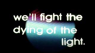 Noel Gallagher's High Flying Birds - 'The Dying Of The Light' - Acoustic Version - (Lyric Video)