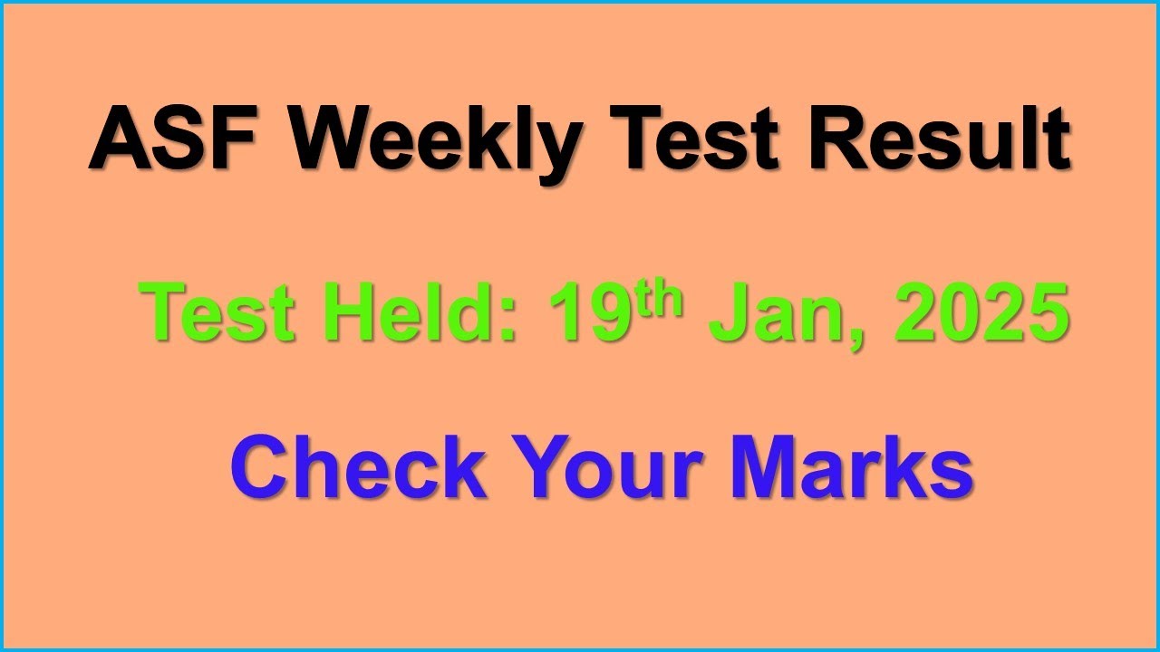 ASF Weekly Test Result 19th January, 2025 - YouTube