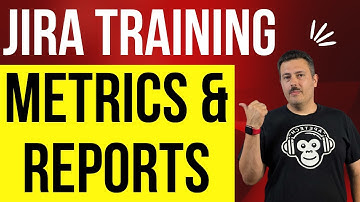 Understanding Metrics, Dashboards, and Reports | Getting Started with Jira