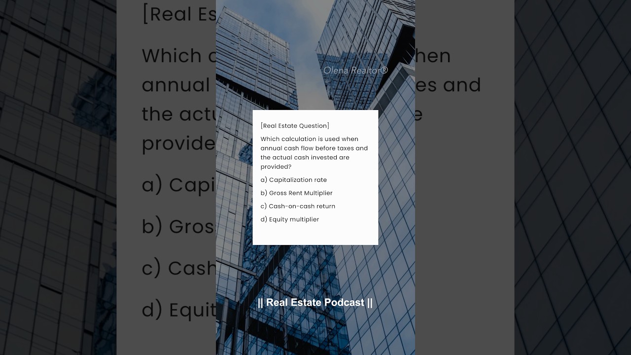 Real Estate Exam Question w/Answer & Explanation 