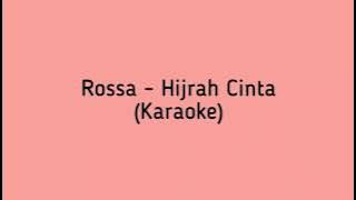 Rossa - Hijrah Cinta (Karaoke)