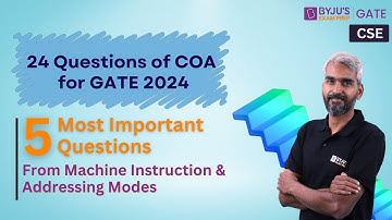 GATE 2024 Computer Science | COA | Machine Instructions & Addressing Modes | BYJU