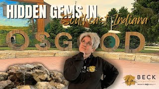 HIDDEN GEMS IN SOUTHEAST INDIANA: OSGOOD