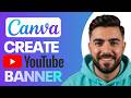 How to Create YouTube Banner in Canva (Quick & Easy)