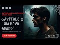 Luzes Supremas de Sintra - Capítulo 2 | Mistério e Magia em Sintra