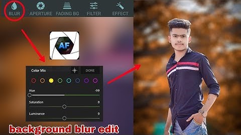 AfterFocus app me background blur and colour change editing kaise kare🔥||AfterFocus full editing
