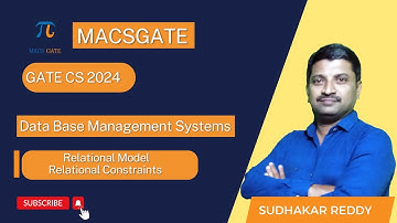 Relational Model-Relational Constraints | DBMS GATE 2024| Sudhakar Reddy| MACSGATE