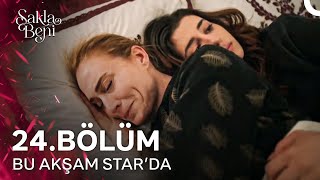 Sakla Beni Yeni Bölümüyle Bu Akşam Star'da!