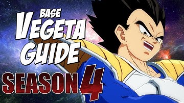 Base Vegeta BnB Combos & Basics Guide (REMASTERED) | DRAGON BALL FIGHTERZ SEASON 4