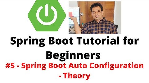 Spring Boot Tutorial for Beginners #5 - Spring Boot Auto Configuration - Theory