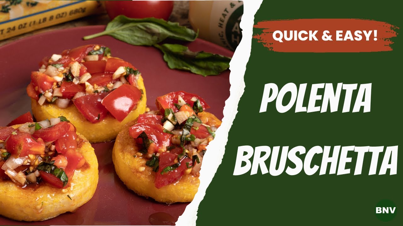 How to Make Vegan Polenta Bruschetta
