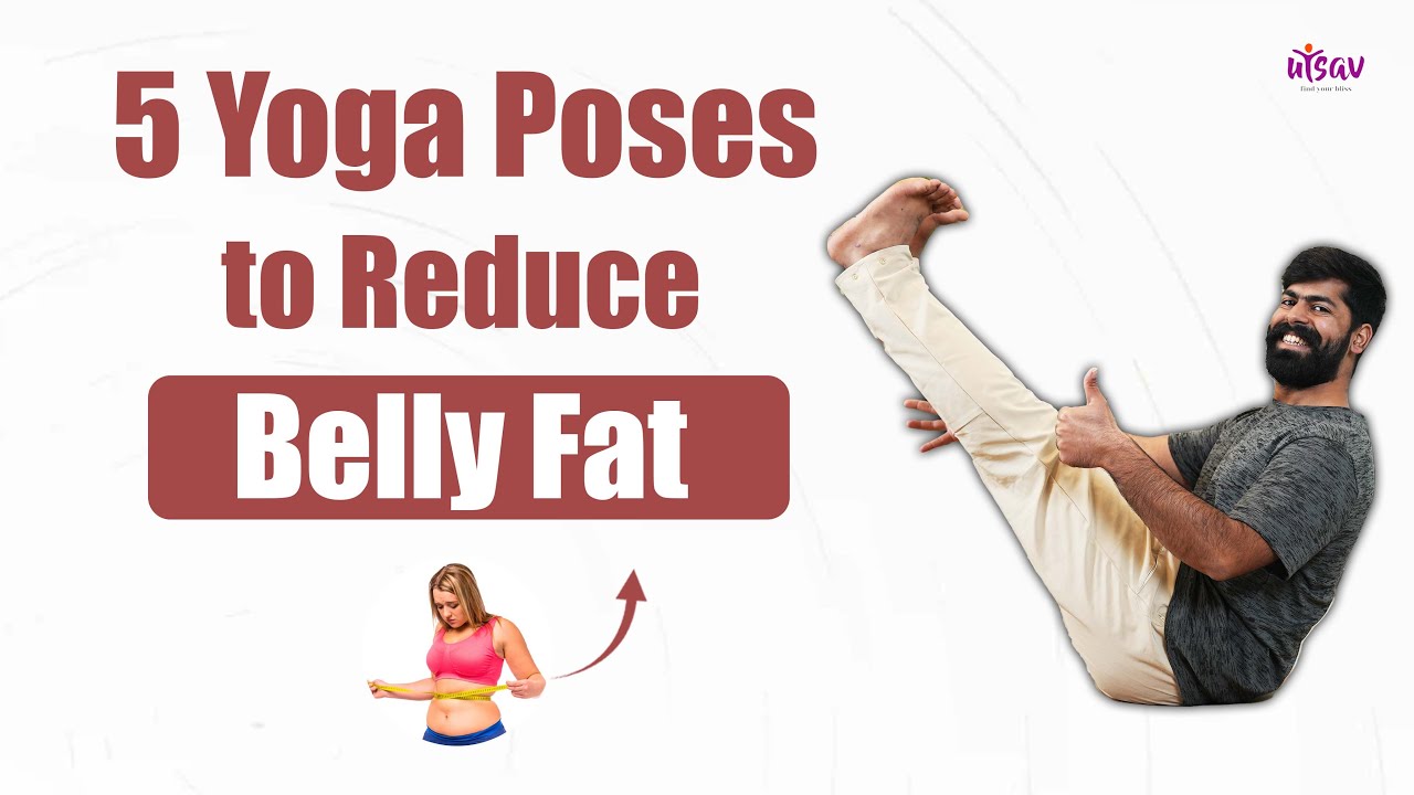 3 Yoga Poses To Reduce Belly Fat