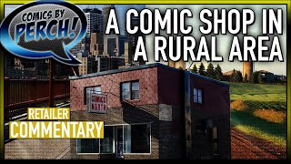 A comic book shop in a rural area... can it work?