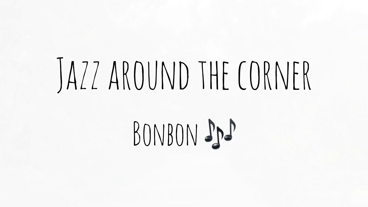 Jazz Around the Corner YouTube
