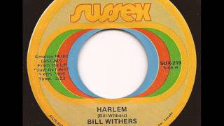 Video thumbnail of "BILL WITHERS - HARLEM (SUSSEX)"
