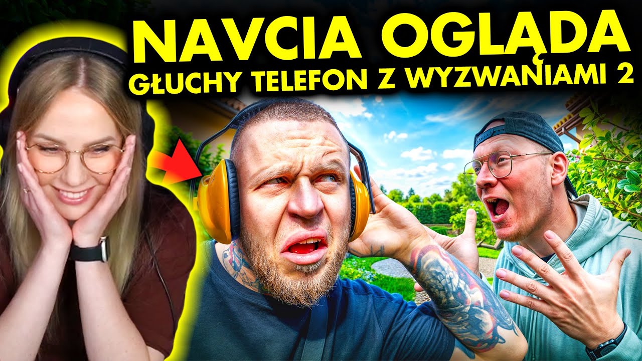 NAVCIA ogląda GŁUCHY TELEFON BUNGEE Z WYZWANIAMI 2