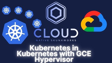 Kubernetes in Kubernetes: Leveraging hardware virtualisation on GCP