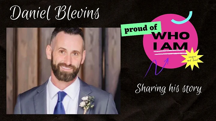 Daniel Blevins:  Sharing His Story