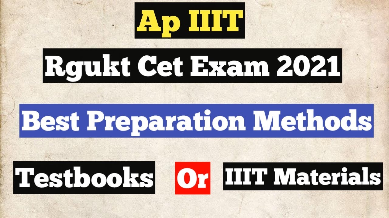 Preparation tips for Ap Rgukt CET exam 2021 | tips and tricks | Best preparation method for RguktCet