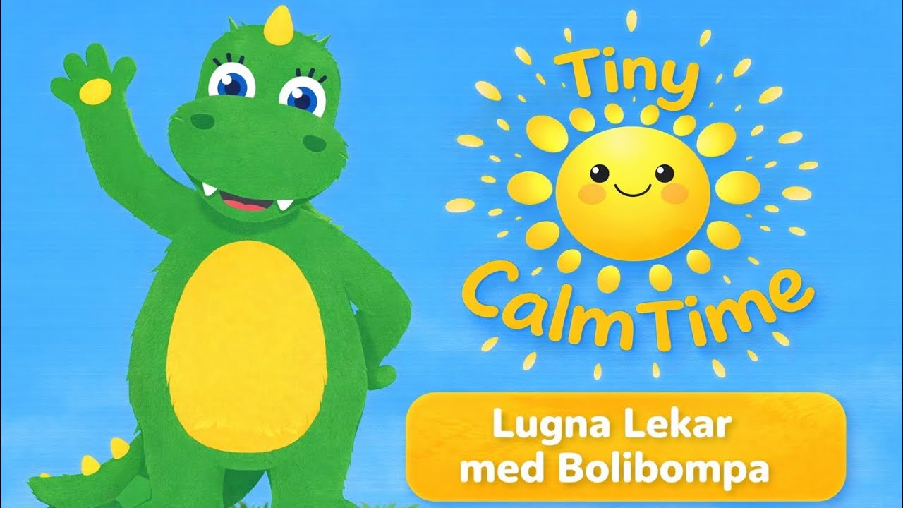 Tiny Calm Time ☀️ Lugna Lekar med Bolibompa | Kurra Gömma, Borsta tänderna & Bokstaven D