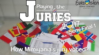 Playing the Juries 2017 - Results of the Semi-Final 1 (Eurovision 2017)