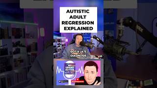 Autistic Adult Regression - What's Happening & Why!