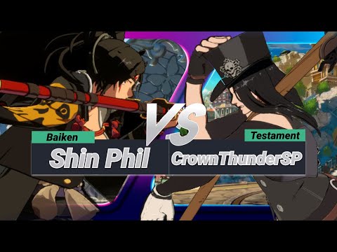 [Guilty Gear Strive]GGST Replay Shin Phil(Baiken) vs CrownThunderSP(Testament)