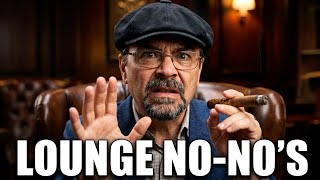 Cigar Lounge Mistakes That Make You Look Like an Amateur