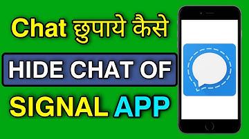 Signal App me Chats Hide kaise kare || How to Hide girlfriend or boyfriend Chats in Signal (HINDI)