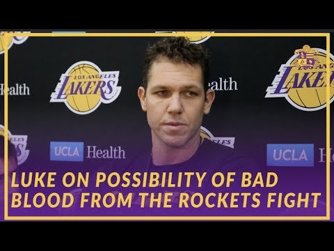 Lakers Interview: Luke On Possible Bad Blood With The Rockets  From The Fight In Previous Matchup