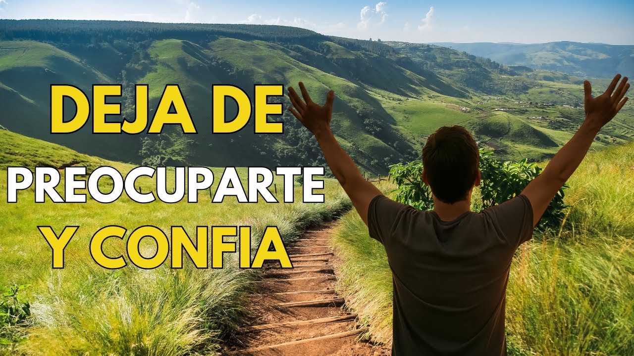 No Te Preocupes Más Por Todo, Confía en Dios 🙌💫 - Reflexión Cristiana ...