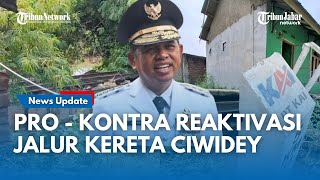 Pro-Kontra Reaktivasi Jalur Kereta Api Bandung Ciwidey  Usulan Gubernur Jawa Barat Dedi Mulyadi