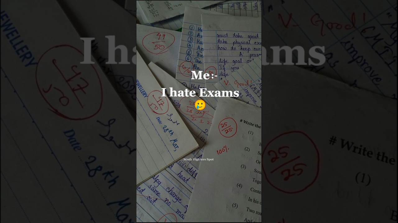 I hate Exams🥲❤️‍🩹💯 