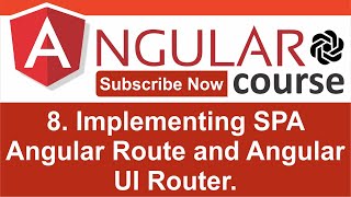 8. Implementing SPA using Angular Route and Angular UI Router -  Angularjs for Beginners - CodeGPT