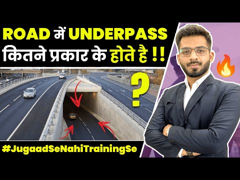 What is Vehicle Under Pass | Types Of Underpass | Road Under Bridge | Basic Information on Underpass