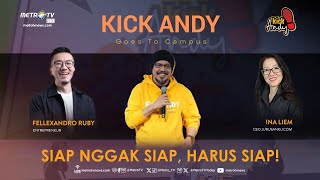 [FULL] Kick Andy - Siap Nggak Siap, Harus Siap!