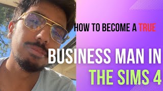Business Career Guide in The Sims 4