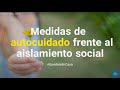 Medidas de autocuidado para enfrentar el aislamiento social | R&amp;A Psicólogos