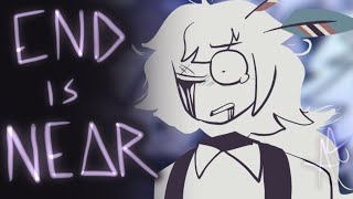 End is Near [Animation Meme] // Fundamental Paper Education [TW]