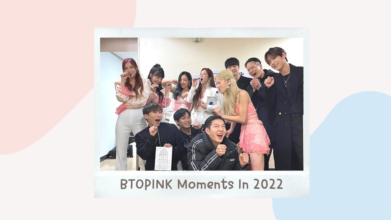 𝐁𝐓𝐎𝐏𝐈𝐍𝐊 • 𝐁𝐓𝐎𝐏𝐈𝐍𝐊 𝐌𝐨𝐦𝐞𝐧𝐭𝐬 𝐢𝐧 𝟐𝟎𝟐𝟐| BTOPINK在2022年的那些瞬間