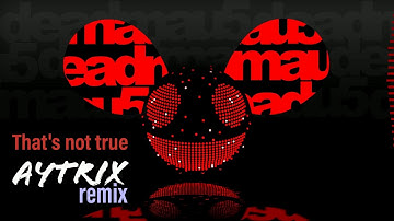 Deadmau5 - That