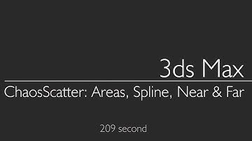 3ds Max 2023: Vray Scatter -- ChaosScatter, Areas, Spline, Near & Far