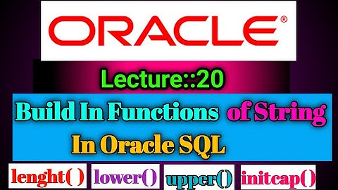 Oracle Lecture [20] on String