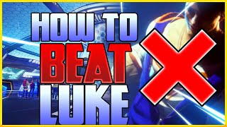 Anti Luke Guide: How To Beat Luke In Street Fighter 6