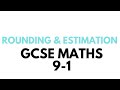 GCSE Maths: Rounding, Estimation, and Significant Figures