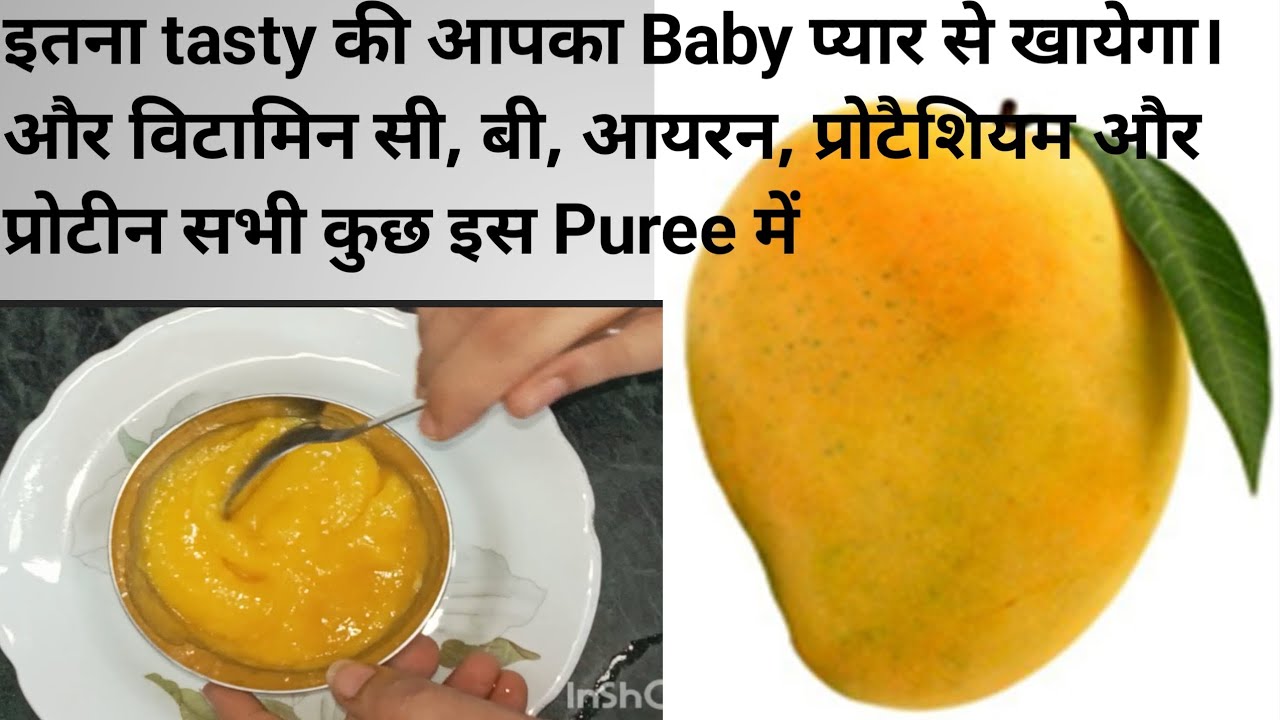 6 Month+ baby food how to make Mango puree healthy Puree babyfood