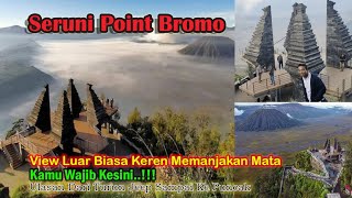 Seruni Point Bromo | View Luar Biasa Selain Penanjakan I